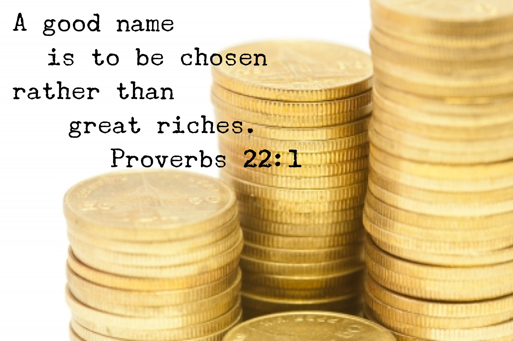 Image result for proverbs 22:1-2