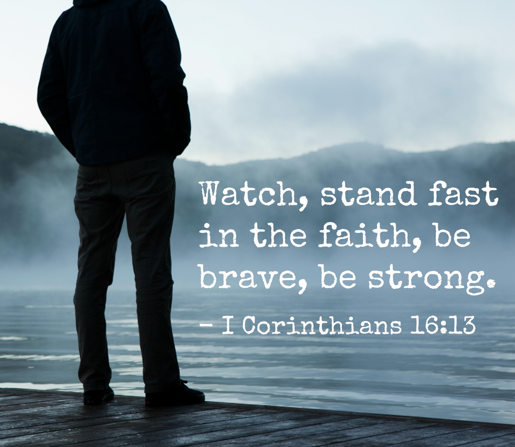 13 Encouraging Bible Verses For Men